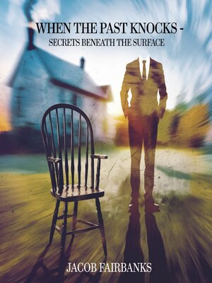 cover image of When the Past Knocks -Secrets Beneath the Surface
